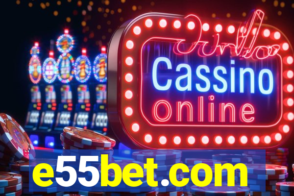 e55bet.com