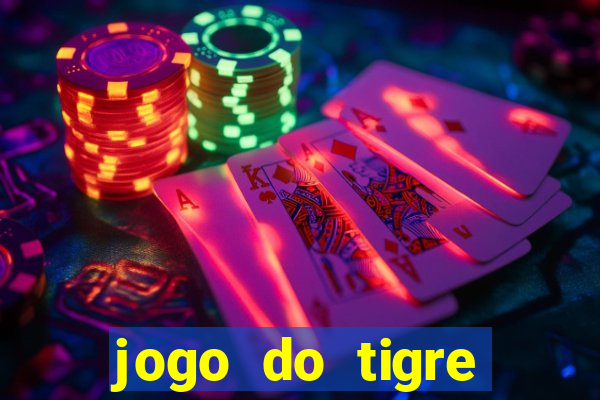 jogo do tigre rodada grátis