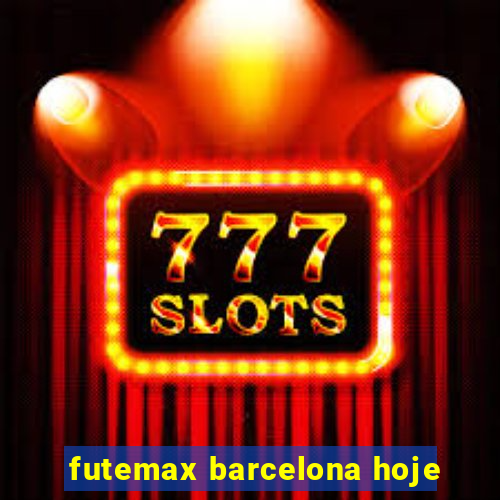 futemax barcelona hoje