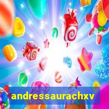 andressaurachxvideos