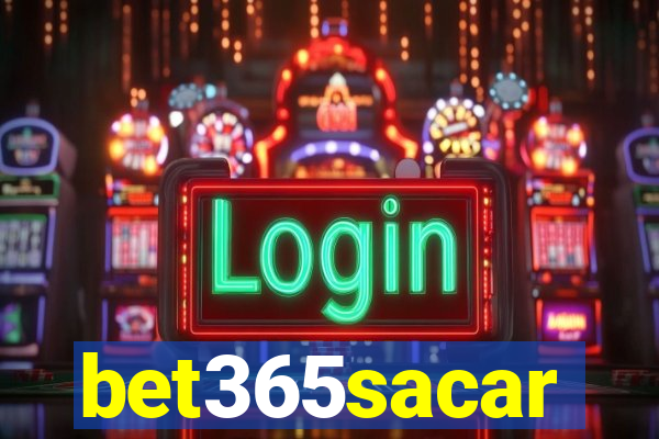 bet365sacar