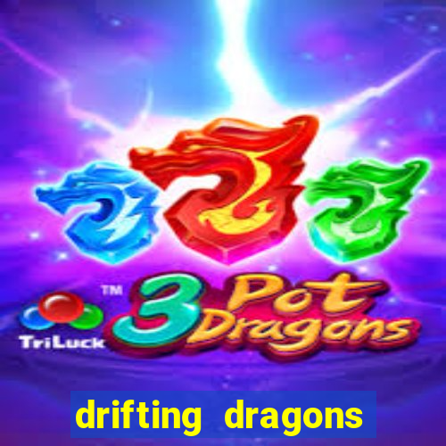 drifting dragons vai ter 2 temporada