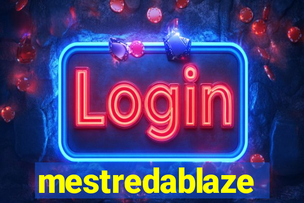 mestredablaze