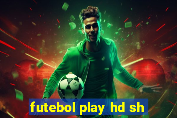 futebol play hd sh