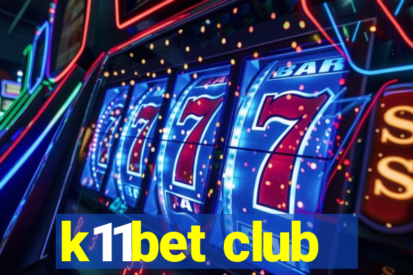 k11bet club