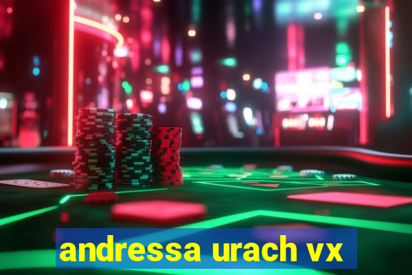 andressa urach vx