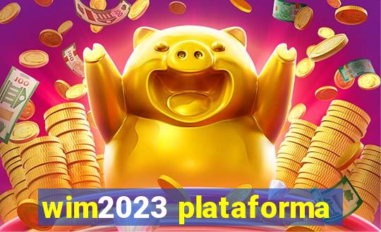 wim2023 plataforma