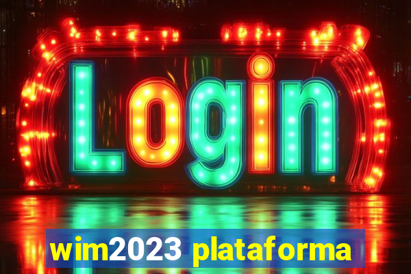 wim2023 plataforma