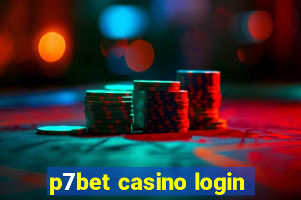 p7bet casino login