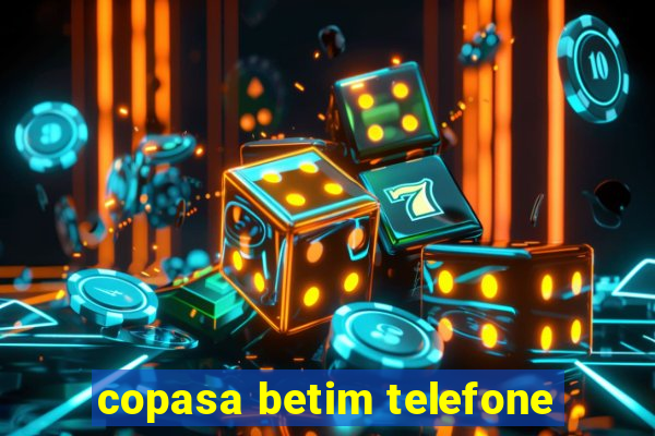 copasa betim telefone