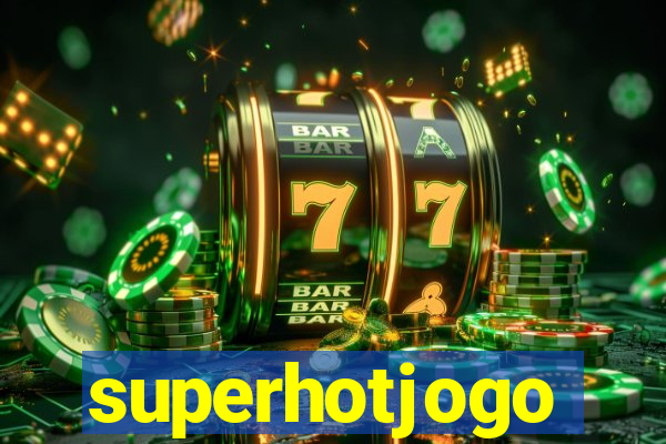 superhotjogo