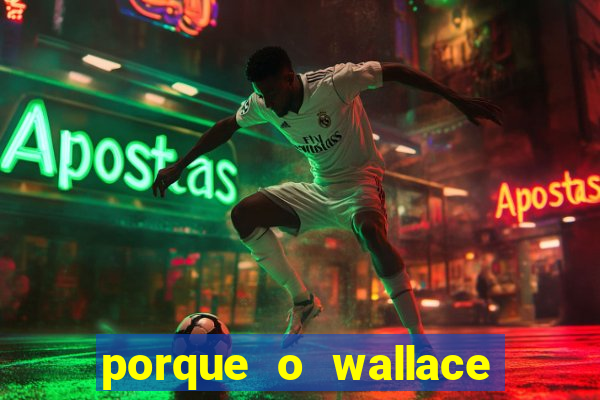 porque o wallace saiu do cruzeiro