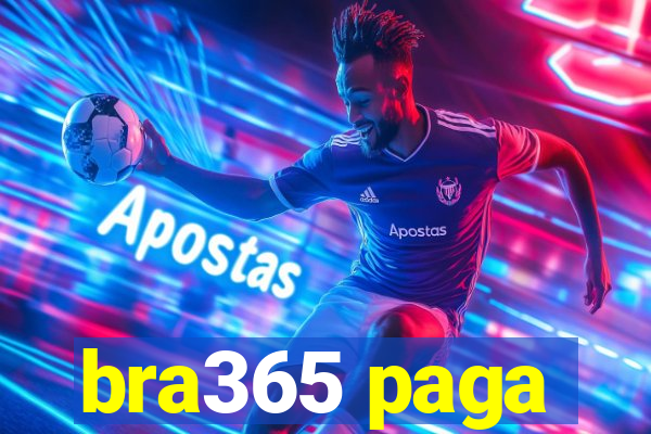 bra365 paga