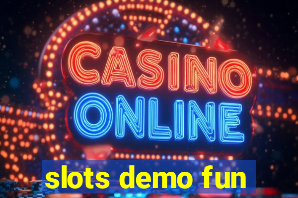 slots demo fun