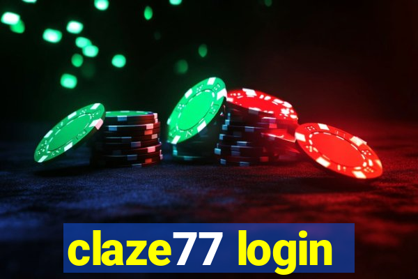 claze77 login