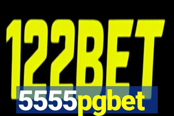 5555pgbet