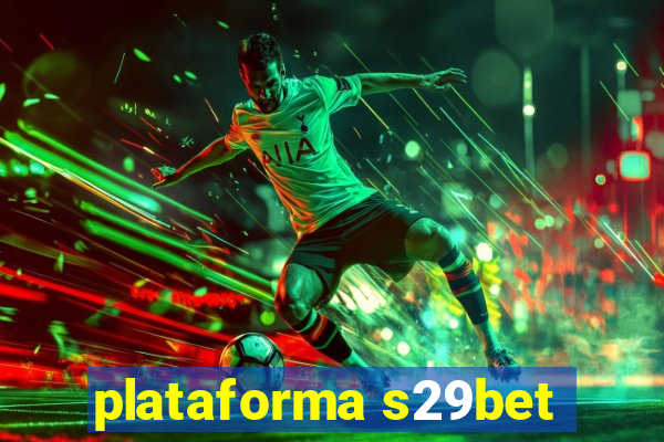 plataforma s29bet