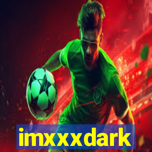 imxxxdark