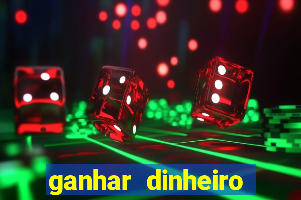 ganhar dinheiro jogando sem precisar depositar