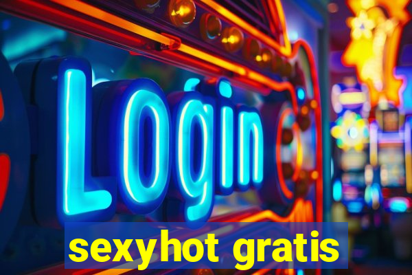 sexyhot gratis