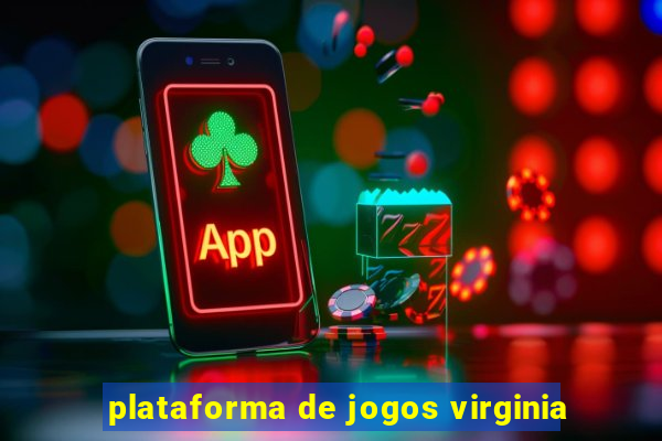 plataforma de jogos virginia