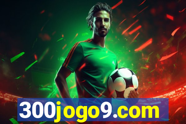 300jogo9.com