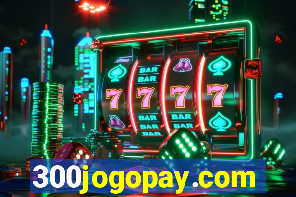 300jogopay.com