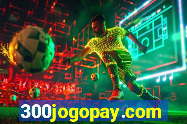 300jogopay.com