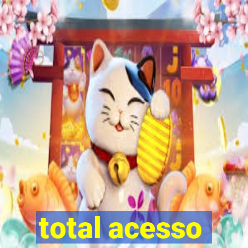 total acesso