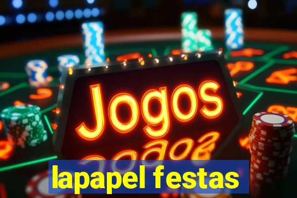 lapapel festas