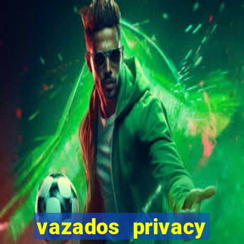 vazados privacy belle belinha