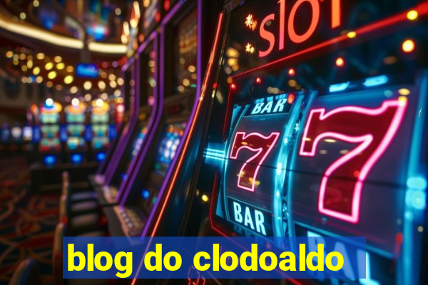 blog do clodoaldo