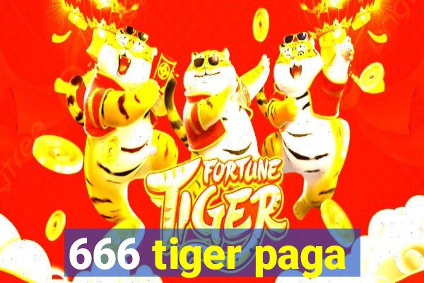 666 tiger paga