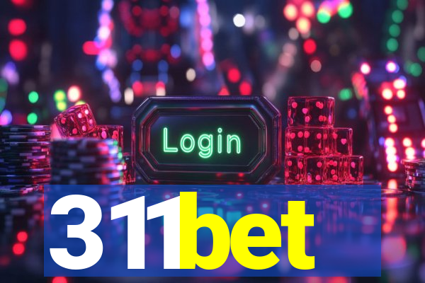 311bet