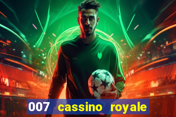 007 cassino royale dublado torrent magnet