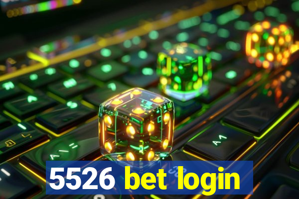 5526 bet login