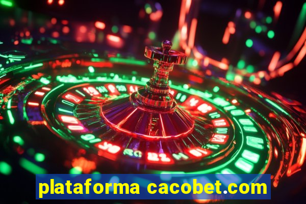 plataforma cacobet.com