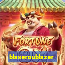 blaseroublazer