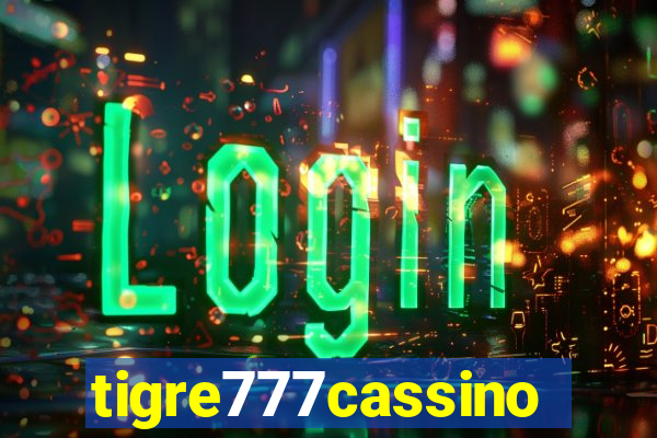 tigre777cassino