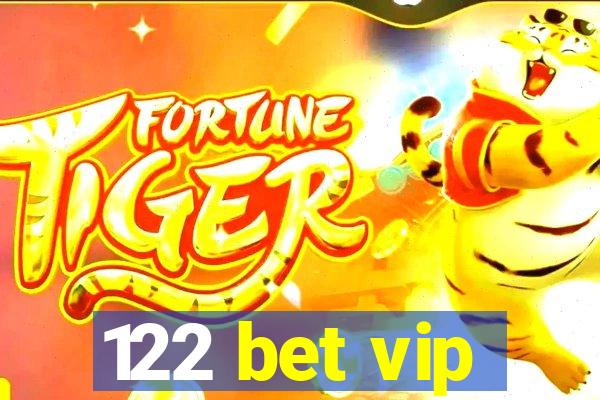 122 bet vip