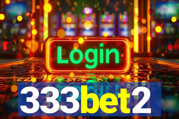 333bet2