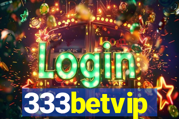 333betvip