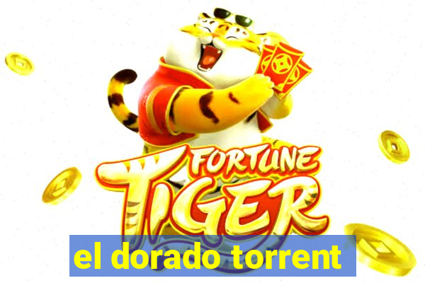 el dorado torrent