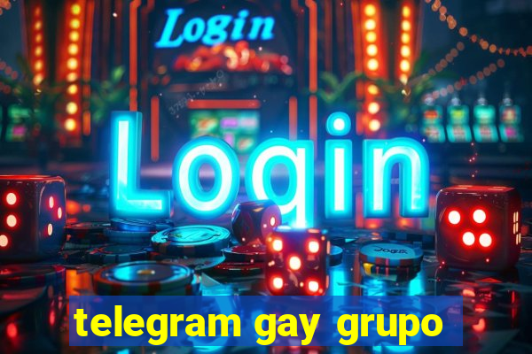 telegram gay grupo