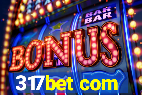 317bet com