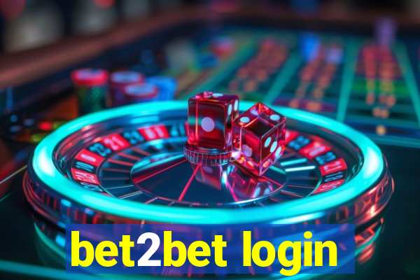 bet2bet login