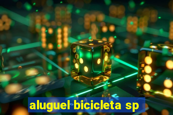 aluguel bicicleta sp