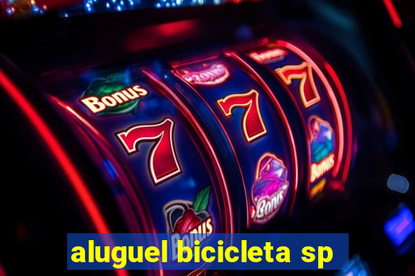 aluguel bicicleta sp