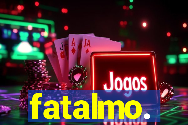 fatalmo.