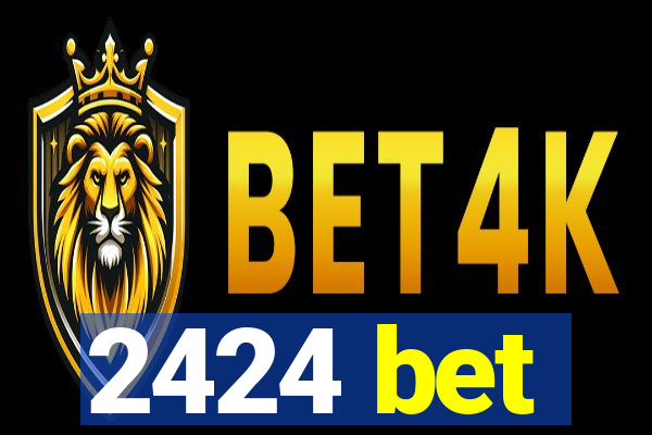 2424 bet